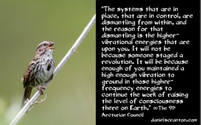 Dismantling Society’s Systems of Control ∞The 9D Arcturian Council