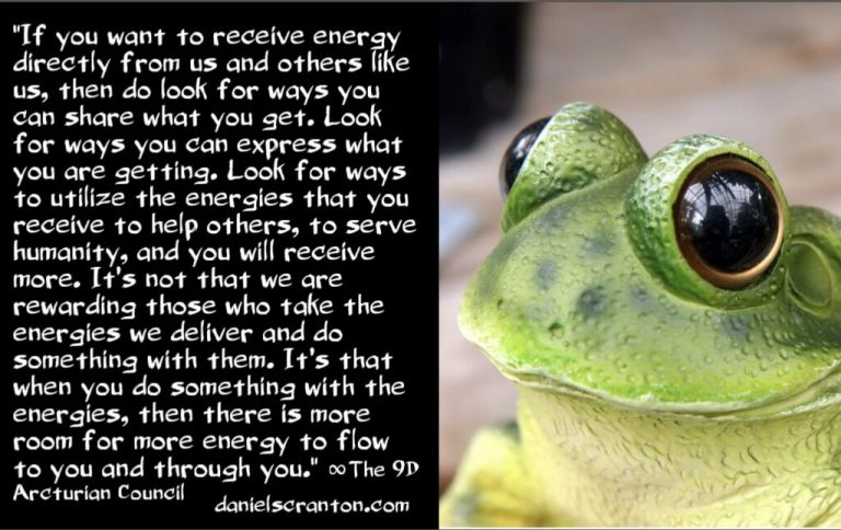 Working with the New Energies About to Come In ∞The 9D Arcturian Council, Channeled by Daniel Scranton