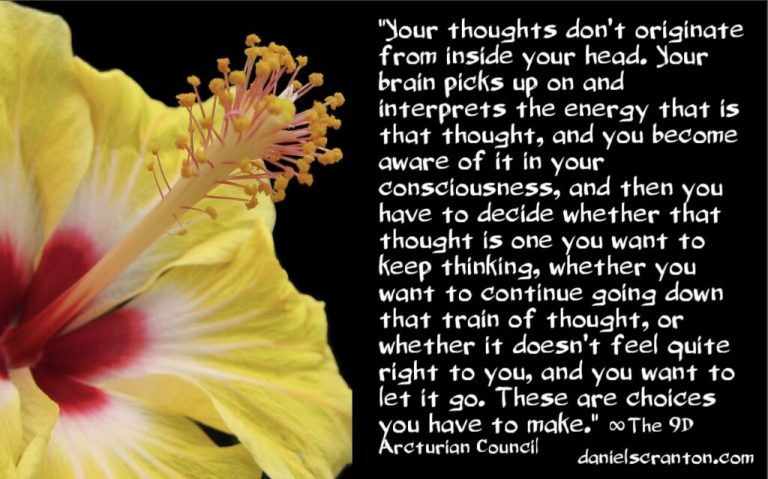 Your Thoughts…Do They Belong to You? ∞The 9D Arcturian Council
