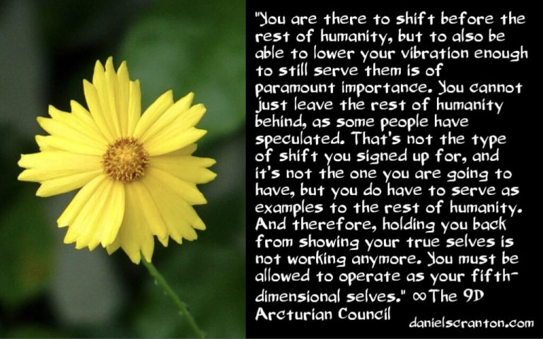 We Needed to Get Permission to Give You This Message ∞The 9D Arcturian Council, Channeled by Daniel Scranton