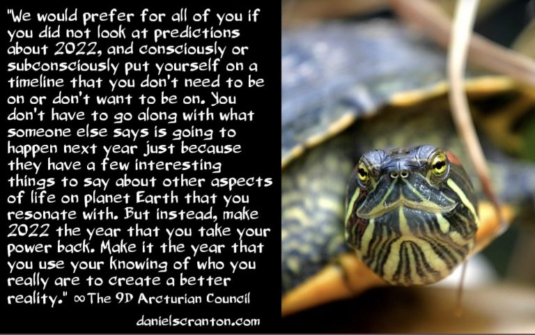 2022: The Year You Take Your Power Back ∞The 9D Arcturian Council, Channeled by Daniel Scranton