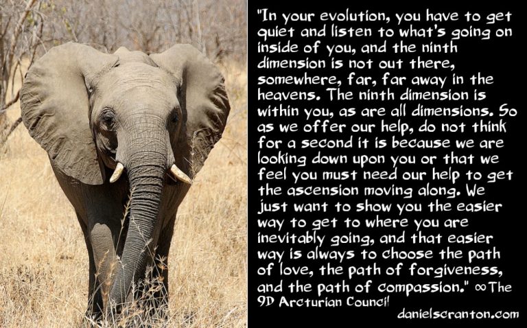The Easier Path to the Fifth Dimension ∞The 9D Arcturian Council, Channeled by Daniel Scranton