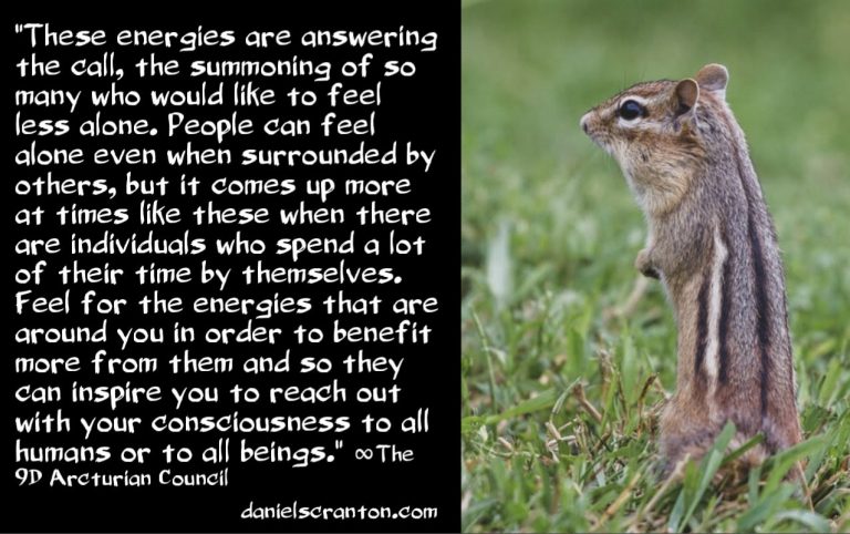 The New Energies Upon You Right Now ∞The 9D Arcturian Council, Channeled by Daniel Scranton