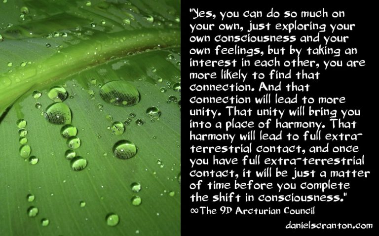 Exploring Oneness to Bring About the Shift ∞The 9D Arcturian Council, Channeled by Daniel Scranton