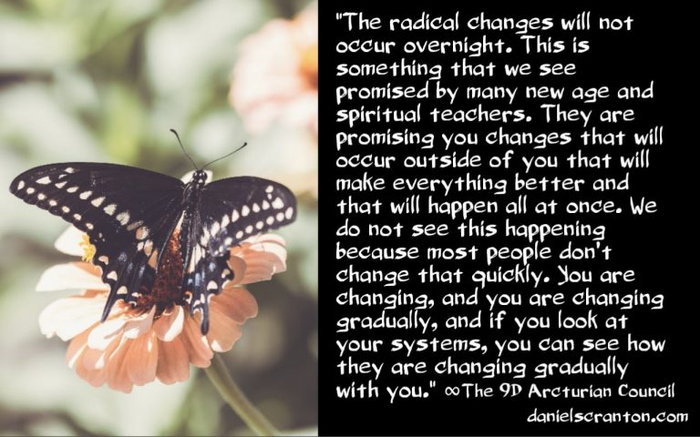 The Radical Changes You Want in Your Systems ∞The 9D Arcturian Council, Channeled by Daniel Scranton
