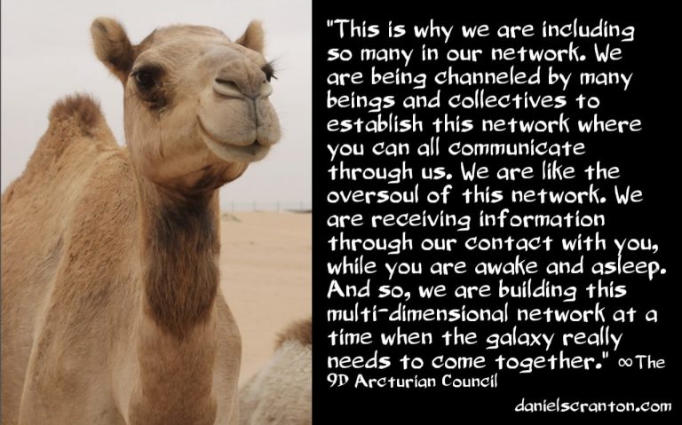 A Multi-Dimensional Network of E.T.s & Humans ∞The 9D Arcturian Council, Channeled by Daniel Scranton