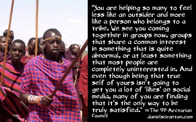 How to Meet Your Tribe & Soulmate ∞The 9D Arcturian Council, Channeled by Daniel Scranton