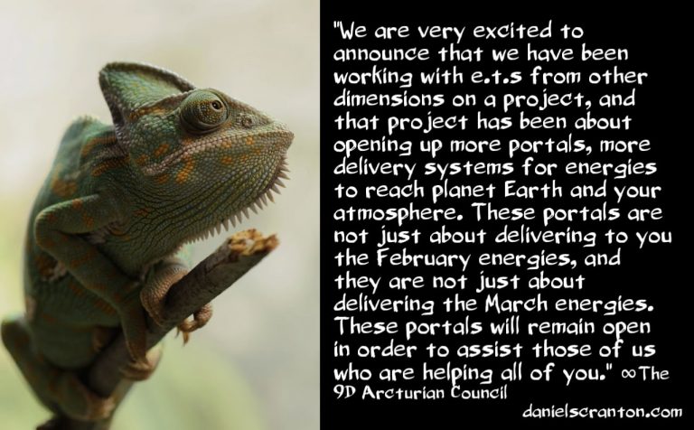 New Portals for Bringing February, March Energies & More ∞The 9D Arcturian Council, Channeled by Daniel Scranton