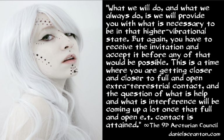 This Is What You Need for Full & Open E.T. Contact ∞The 9D Arcturian Council