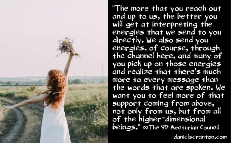 Receive All the Energy, Wisdom & Support from Above ∞The 9D Arcturian Council