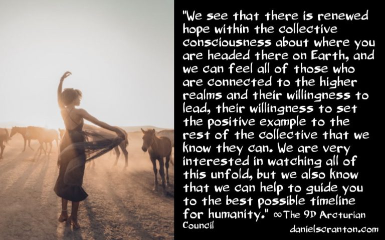 Time for Humanity to Admit What’s Inside of You ∞The 9D Arcturian Council Channeled by Daniel Scranton