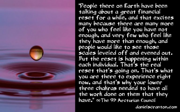 The Great Financial Reset & You ∞The 9D Arcturian Council