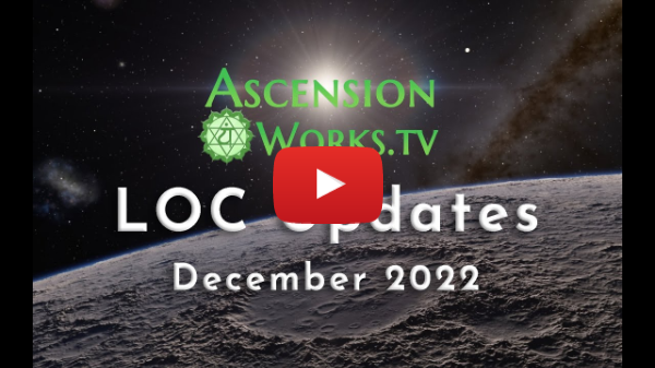 LOC Updates + SSP Updates Series from Corey on Ascension Works TV