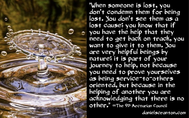 How to Find Your Way to Be of Service to Many ∞The 9D Arcturian Council