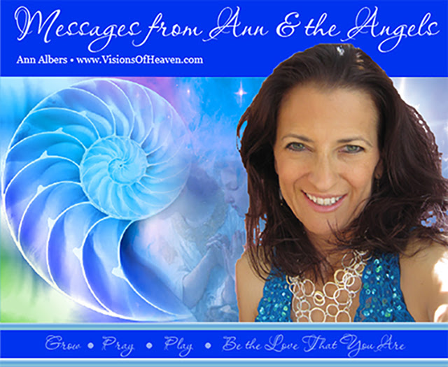 Messages from Ann & the Angels • We love those who love life