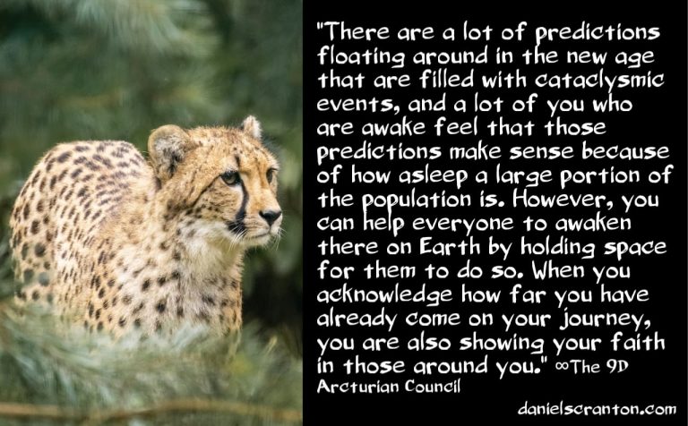 Avoiding Predictions of Cataclysmic Future Events ∞The 9D Arcturian Council