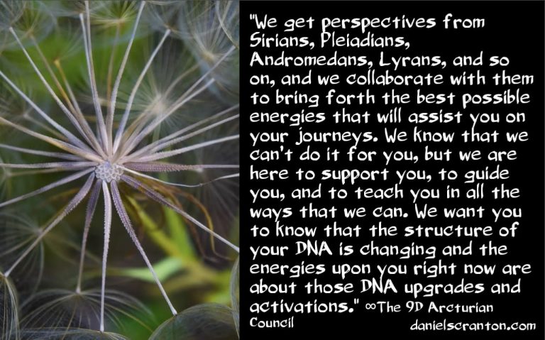 New DNA Upgrades & Activations ∞The 9D Arcturian Council, Channeled by Daniel Scranton