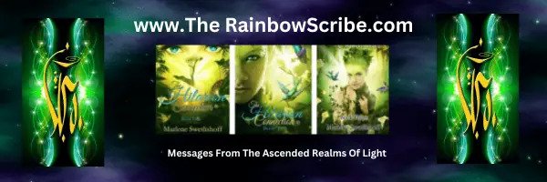 Channelled Messages from The Rainbow Scribe