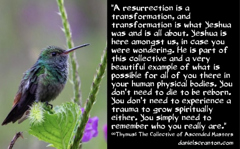 The Resurrection of Yeshua (Jesus Christ) ∞Thymus: The Collective of Ascended Masters