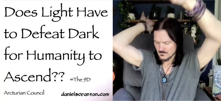 Is Light Defeating Dark Right Now on Earth? ∞The 9D Arcturian Council