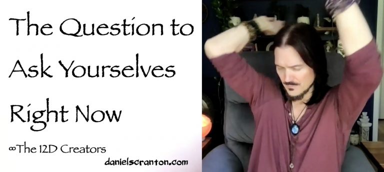 The Question to Ask Yourselves Right Now ∞The Creators