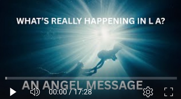 What’s Really Happening in LA (& Gaza)? New Message to Lightworkers 💜