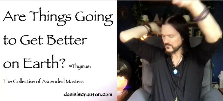 Are Things Going to Get Better on Earth? ∞Thymus